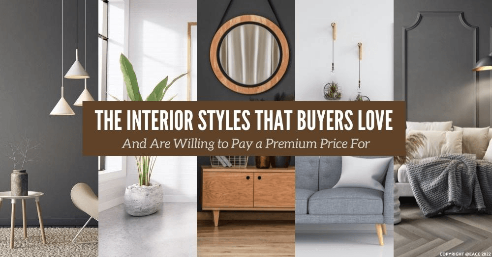 The Interior Styles That Could Add £10k to the Price of Your Wembley Home The Interior Styles That Could Add £10k to the Price of Your Wembley Home
