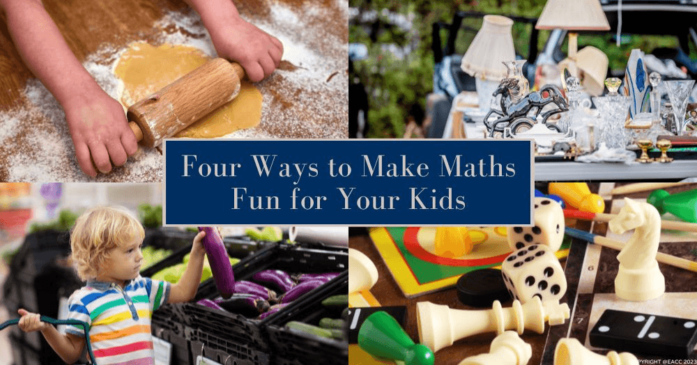 Four Ways to Help Your Child Enjoy Maths Four Ways to Help Your Child Enjoy Maths
