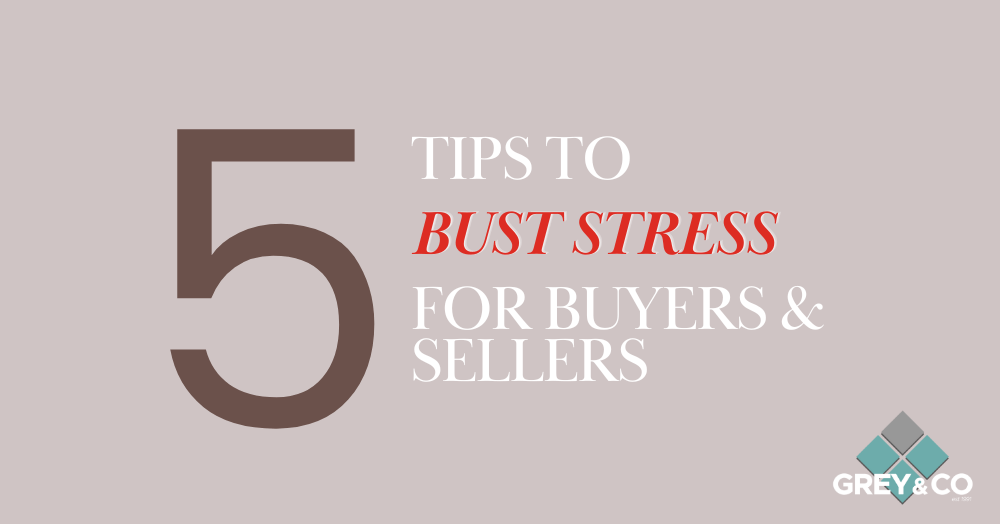 Five Stress-busting Tips for Buyers and Sellers Five Stress-busting Tips for Buyers and Sellers