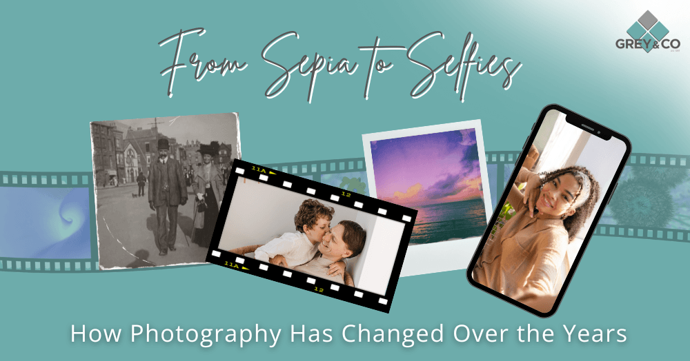 From Sepia to Selfies – How Photography Has Changed Over the Years From Sepia to Selfies – How Photography Has Changed Over the Years