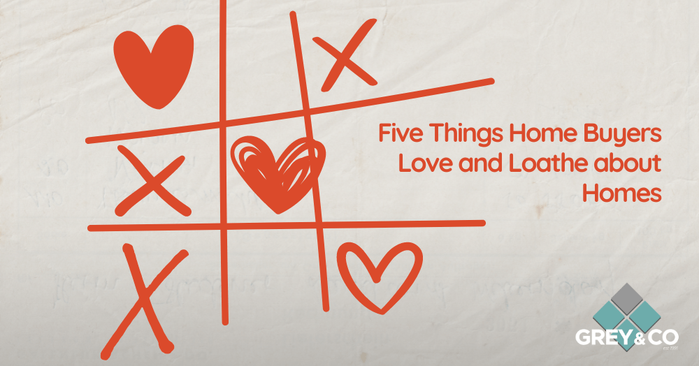 Valentine’s Views: Five Loves and Loathes in Home Buying Valentine’s Views: Five Loves and Loathes in Home Buying